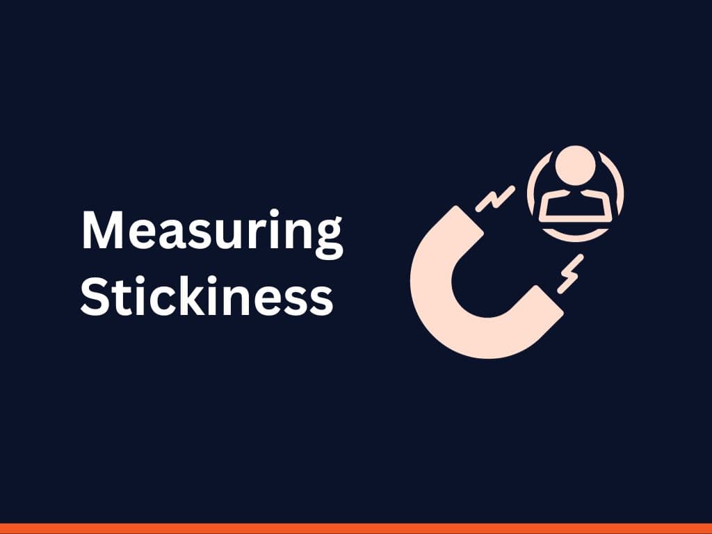 5 Store Metrics for App Product Managers to Measure Stickiness